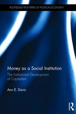 Libro Money As A Social Institution - Ann E. Davis