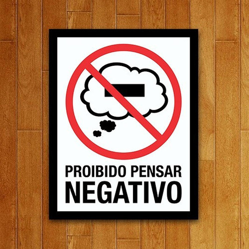 Placa Decorativa Nerd - Proibido Pensar Negativo