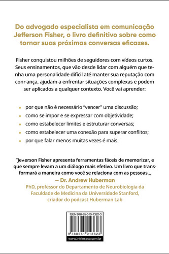 Discuta Menos, Dialogue Mais