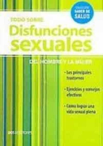 Todo Sobre Disfunciones Sexuales, De Romin. Editorial Dos Tintas Editores, Tapa Tapa Blanda En Español
