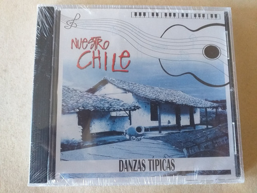 Cd     Danzas Tipicas    - Nuestro Chile