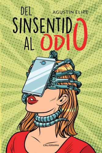 Libro:del Sinsentido Al Odio (spanish Edition)