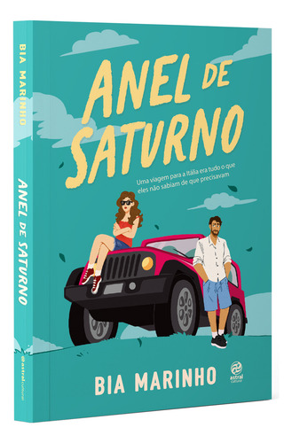 Anel De Saturno: Uma Viagem Para A Itália Era Tudo O Que Eles Não Sabiam De Que Precisavam, De Marinho Bia., Vol. 1. Editorial Astral Cultural, Capa Mole, Edição 1 Em Português, 2024