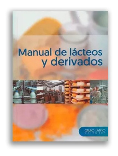 Manual De Lácteos Y Derivados