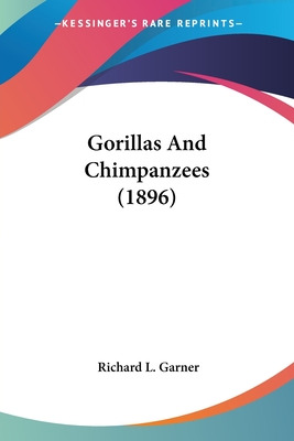 Libro Gorillas And Chimpanzees (1896) - Garner, Richard L.