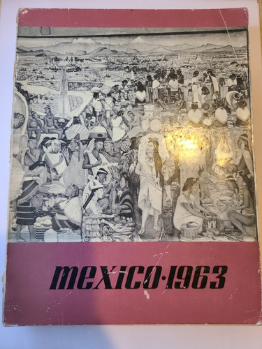 México 1963 Hechos, Cifras Y Tendencias Banco Nacional  (Reacondicionado)