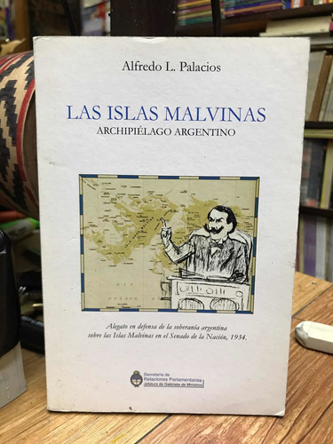 Las Islas Malvinas Archipielago Argentino Alfredo Palacios