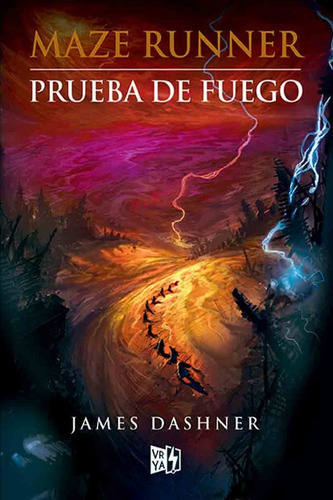 Prueba De Fuego - Maze Runner 2 - James Dashner -tapa Grande