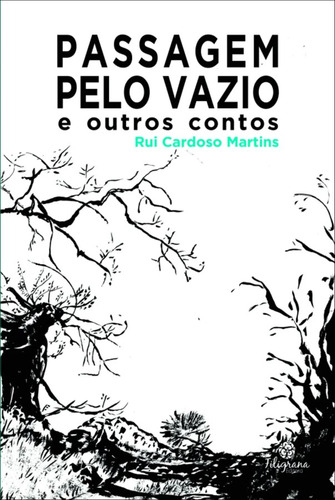 Passagem Pelo Vazio E Outros Contos