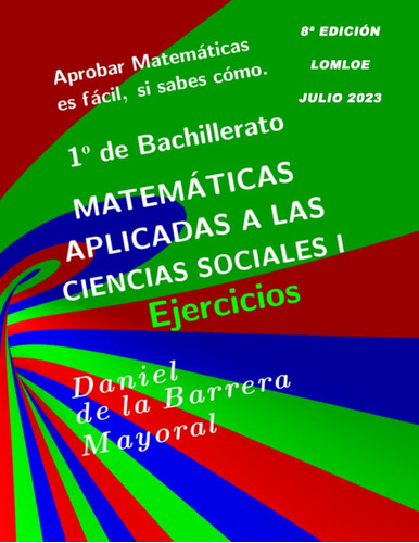 Libro: Aprobar Matemáticas Es Fácil Si Sabes Como.: Matemáti