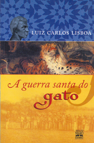 A guerra santa do gato, de Lisboa, Luiz Carlos. Editora Summus Editorial Ltda., capa mole em português, 2002