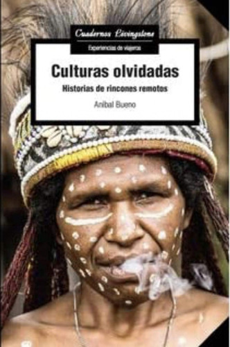 Culturas Olvidadas - Bueno, Anibal