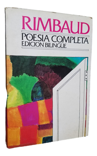 Poesia Completa Edicion Bilingue Arthur Rimbaud Rio Nuevo