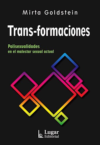 Trans-formaciones - Mirta Goldstein -lug