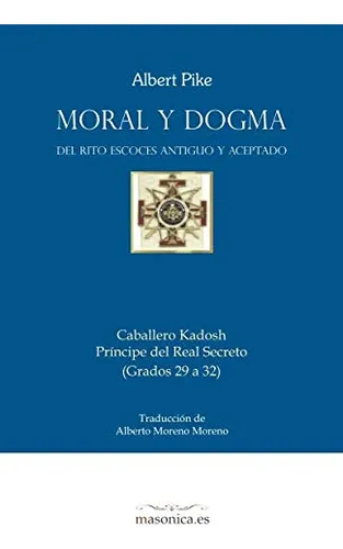 comprar Moral Y Dogma (caballero Kadosh): Grados 29 A 32 