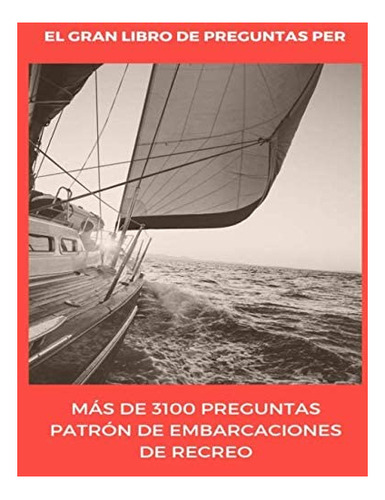 Libro: El Gran Libro De Preguntas Per: Preguntas Patrón De