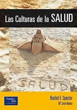 Las Culturas De La Salud Rachel E. Spector Nuevo