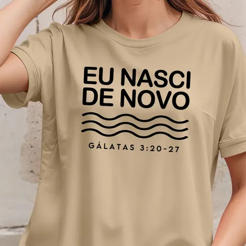 Camiseta Para Batismo Evangélico Eu Nasci De Novo