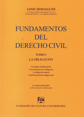 Libro: Fundamentos Del Derecho Civil Tomo 1- Jaime Berdaguer