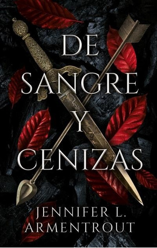 De Sangre Y Cenizas - Jennifer Armentrout