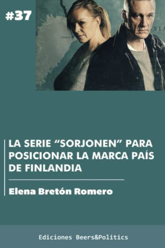 La Serie Sorjonen Para Posicionar La Marca Pais De Finland