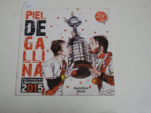 Piel De Gallina - Libertadores 2015  Macchi - L510
