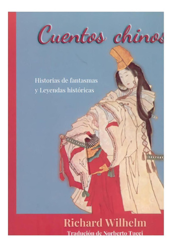 Libro: Cuentos Chinos. Wilhelm, Richard. Libreria Argentina 