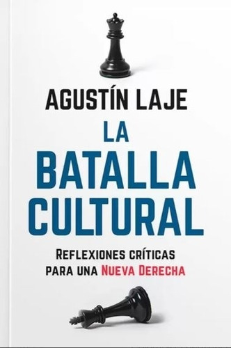 Imagen 1 de 1 de Libro La Batalla Cultural - Agustín Laje