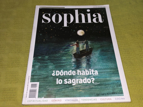 Sophia Nº169 Edición Invierno 2018, Dónde Habita Lo Sagrado?