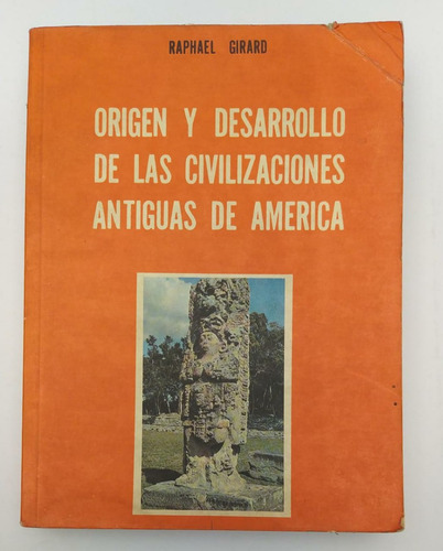 Libro Origen Y Desarrollo De Las Civilizaciones Antiguas