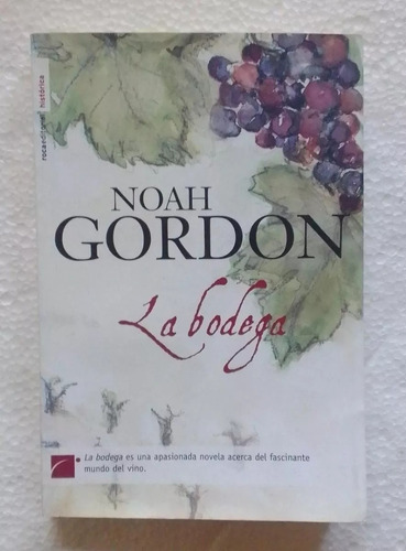 Noah Gordon: La Bodega. Rocaeditorial