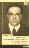 Trilogía De La  Residencia De Estudiantes  (libro Original)