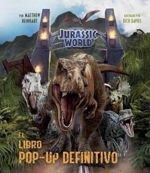 Libro: Jurassic World: El Libro Pop-up Definitivo. Matthew R