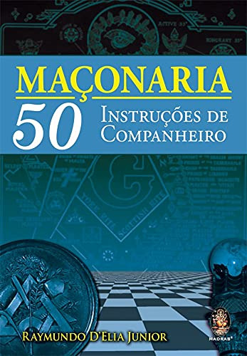 Libro Maçonaria 50 Instruções De Companheiro De Junior D'eli