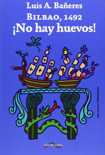 Bilbao 1492, De Bañeres De La Torre, Luis Ángel. Editorial Ultima Linea, Tapa Blanda En Español