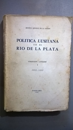 Política Lusitana En El Río De La Plata