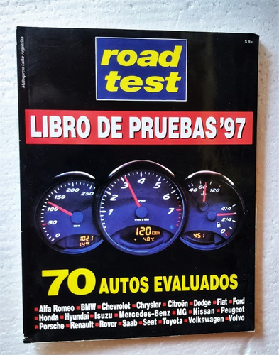 Revista Road Test Libro De Pruebas '97 - 70 Autos, Impecable