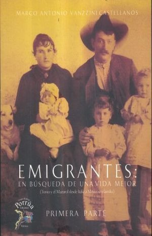 Libro Emigrantes En Busqueda De Una Vida Mejor Primera Nuevo