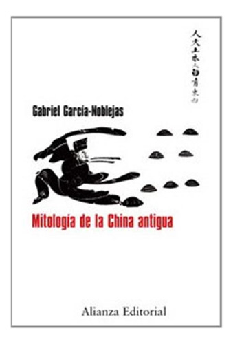 Mitologia De La China Antigua -libros Singulares -ls--