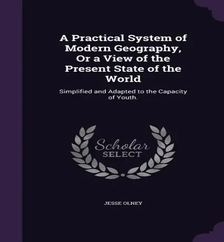 Present Geography A Practical System Of Modern Geography Or A View Of The Present State ...
