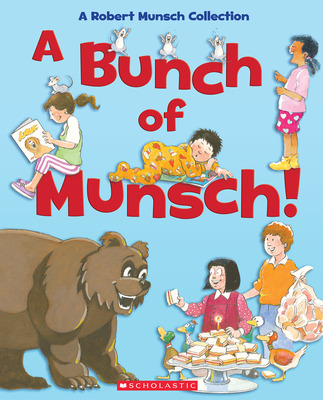 Libro A Bunch Of Munsch!: A Robert Munsch Collection - Od...