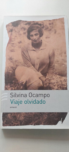 Viaje Olvidado - Silvina Ocampo 