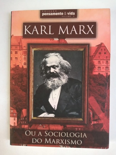 Livro - Karl Marx Sociologia Marxismo - Col. Pensamento