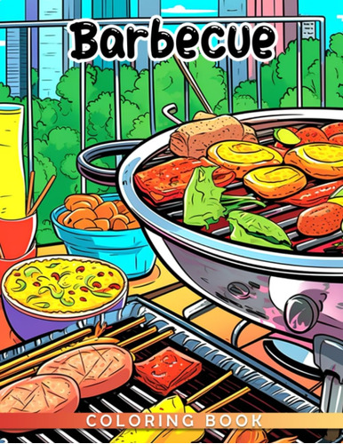 Libro: Barbecue Coloring Book: Recreational Coloring Pages F