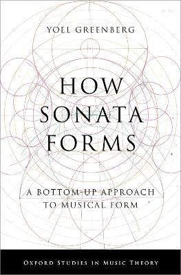 Libro How Sonata Forms : A Bottom-up Approach To Musical ...