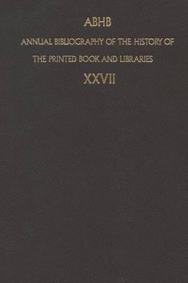 Libro Annual Bibliography Of The History Of The Printed B...