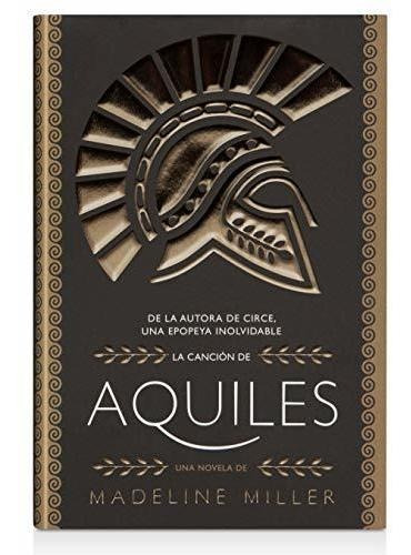 La Canción De Aquiles (adn) (adn Alianza De Novelas)