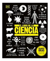 Comprar El Libro De La Ciencia. Grandes Ideas:  Aplica, De Dorling Kindersley. Editorial Dk, Tapa Dura En Español