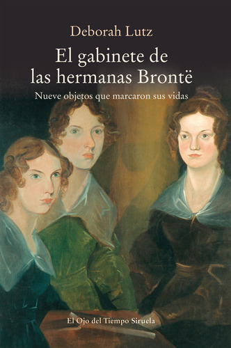El Gabinete De Las Hermanas Brontë (libro Original)