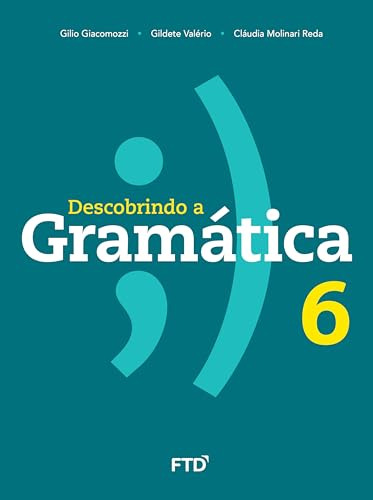 Libro Descobrindo A Gramatica - 6 Ano - 01ed/16 De Reda Ftd